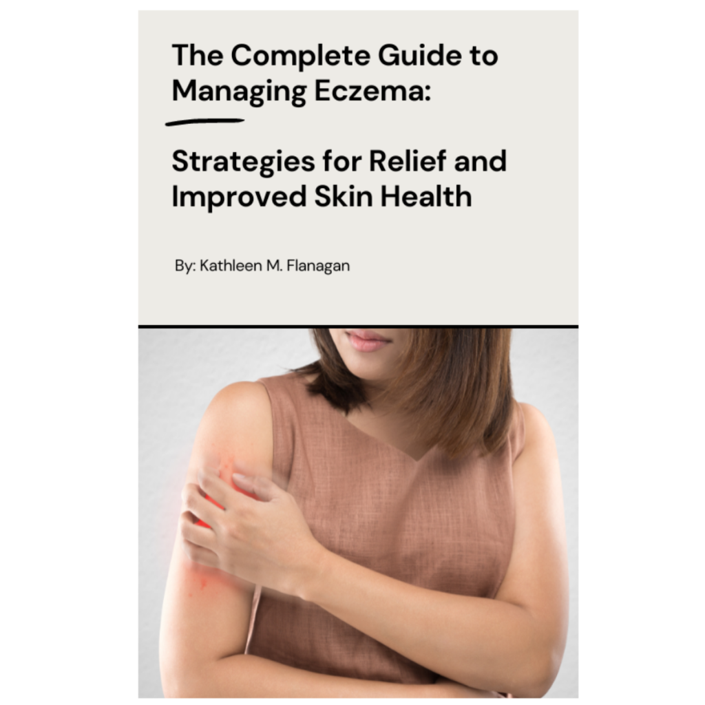 The Complete Guide to Managing Eczema